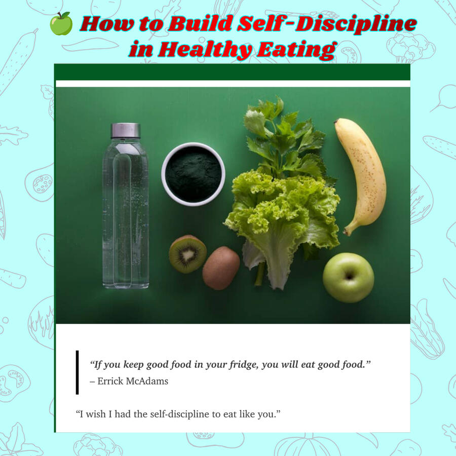How to Build Self-Discipline in Healthy Eating